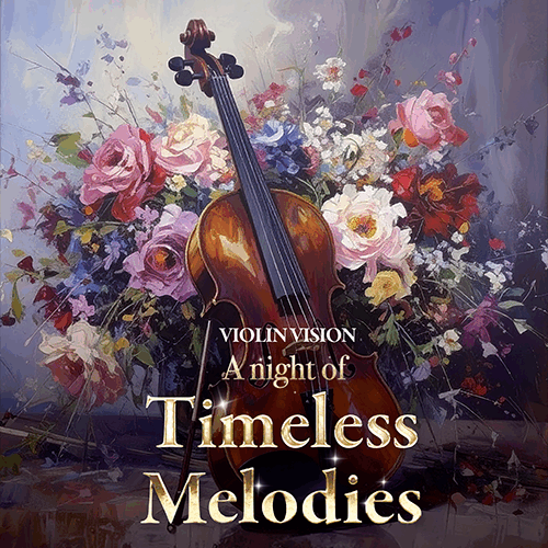 Violin Visions: A Night of Timeless Melodies (31.08.2025) | Giới thiệu ...